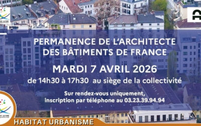 Nouvelle Permanence de l’Architecte des Bâtiments de France sur le territoire