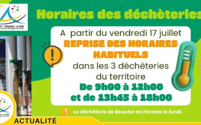 Déchèteries : reprise des horaires habituels le 17 juillet