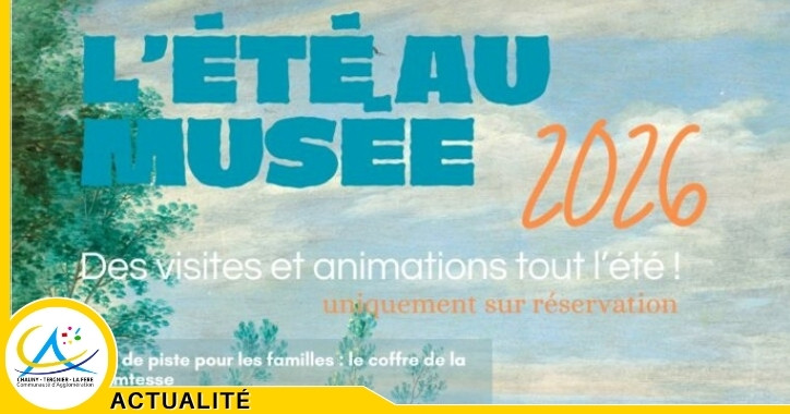 Le musée Jeanne d’Aboville vous invite à profiter d’un été culturel à La Fère