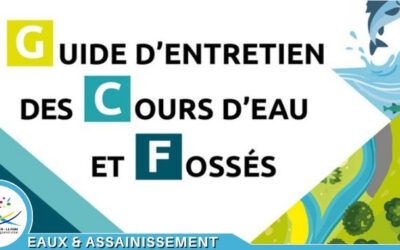 Un guide pour mieux comprendre l’entretien des cours d’eau et des fossés