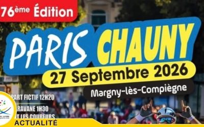 Paris-Chauny 2026 : rendez-vous le 27 septembre !